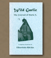 Wild Garlic: The Journal of Maria X.